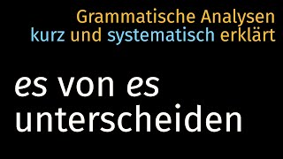 Pronomen „es“ Subjekt Vorfeldfüller spezifische Ergänzung Korrelat — Grammatische Analyse 014 [upl. by Sutton]