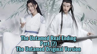 The Untamed Real Ending Part 7 FMV [upl. by Asile]