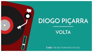 Volta  Diogo Piçarra Karaoke Version [upl. by Rexer]