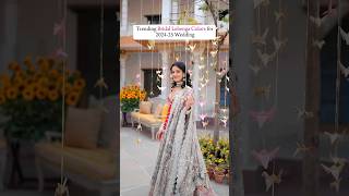 Trending Bridal Lehenga Colors for 202425 Wedding wedding lehenga outfits [upl. by Atiuqat]