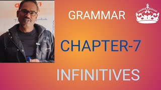 CHAPTER7 INFINITIVES [upl. by Dincolo22]