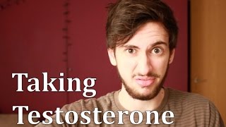 Trans Guy Problems Taking Testosterone [upl. by Nostaw181]