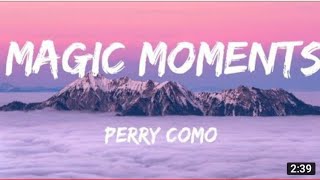 Perry Como  Magic Moments Lyrics1080PHD [upl. by Abrams]