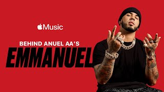 Anuel AAs Emmanuel  Film Preview  Apple Music [upl. by Saticilef]