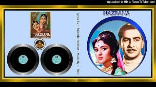 BikhraKeZulfenChamanMeinLataMangeshkarMukesh  Music  Ravi  Nazrana 1962  Vinyl 320k [upl. by Schaab]