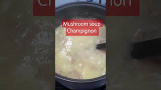 Delicious mushrooms soup champignons deliciousfood yummy homemade love family [upl. by Coyle]