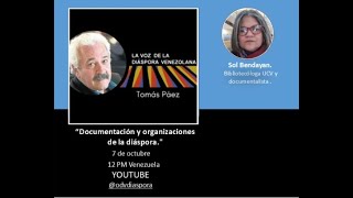 Tema “Documentación y organizaciones de la diáspóra” Invitada Sol Bendayan [upl. by Cohberg153]