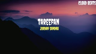 Tareefan  Lyrics   Jordan Sandhu [upl. by Kjersti]