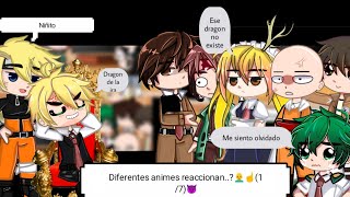 🧐Diferentes animes reaccionan a😈17🐖perdónen la inactividad 💞 [upl. by Lapo122]