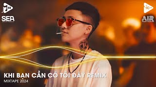 Khi Bạn Cần Có Tôi Đây Remix A Tô  Khi Xưa Đi Đâu Cũng Có Nhau Remix  Nhạc Anh Em Huynh Đệ Remix [upl. by Demodena]