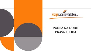 Porez na dobit u regionu Vizija računovodstvo [upl. by Rubia]