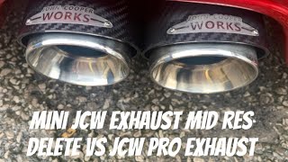 Mini Bitz F56  Jcw Mid Res Delete vs JCW Pro Exhaust [upl. by Shela]