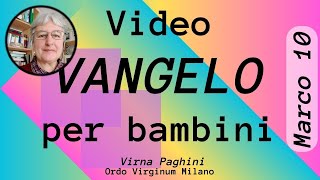 Video Vangelo di MARCO Cap 10 [upl. by Negiam154]