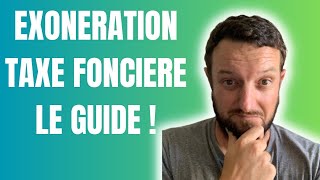 Exonération de Taxe Foncière  Le Guide Complet [upl. by Kcirnek]