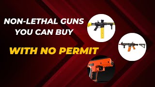 5 Most Effective NonLethal Guns with no permit needed in 2024 [upl. by Lorette]