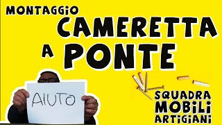 Montaggio di una piccola cameretta a ponte in timelapse [upl. by Con807]