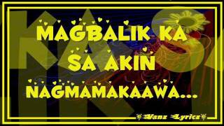 Bugoy Drilon  Nagmamakaawa  Lyrics [upl. by Oakes]