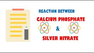 Calcium Phosphate and Silver Nitrate  Reaction [upl. by Clarey347]