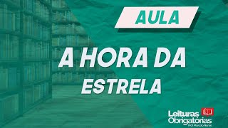 Videoaula análise quotA hora da estrelaquot de Clarice Lispector UFRGS e UEL [upl. by Steffy]