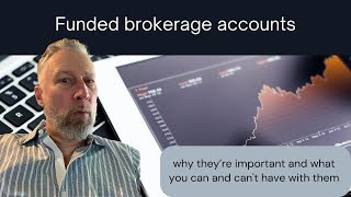 Funded brokerage accounts [upl. by Zebada498]