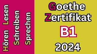 Hören Lesen Schreiben amp Sprechen B1 Goethe Zertifikat Modelltest 1 2024 [upl. by Matthaus]