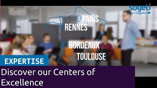 Discover our Centers of Excellence  Sogeti France [upl. by Getter]