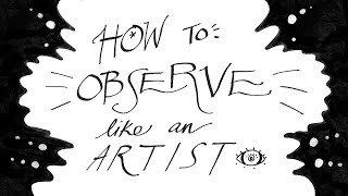 Lesson 2 How to Observe Like an Artist [upl. by Samy]