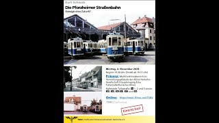 Fachvortrag Die Pforzheimer Straßenbahn Kurt Schwab [upl. by Nibbor]