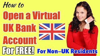 How to Open a UK Bank Account for NonUK Residents Online for Free [upl. by Mahla]