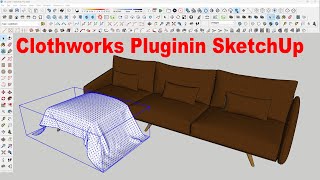 How to Master Clothworks Plugin in SketchUp A StepbyStep tutorials [upl. by Calisa402]