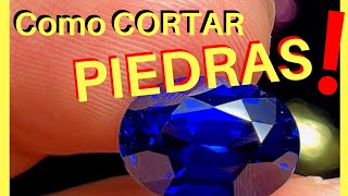 Como se CORTA PULE y TALLA PIEDRAS PRECIOSAS  Como TALLAR una PIEDRA  Como CORTAR PIEDRAS [upl. by Nortna658]