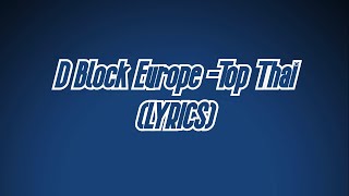 D Block Europe  Top Tai LYRICS   THE BLUEPRINT  US VS THEM [upl. by Norene]