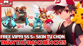 Game Lậu Mobile Thần Thú CN15 Lậu  Update Bản Mới Free Vip19 Pokemon SS S Skin Tự Chọn  APK IOS [upl. by Beverlee]