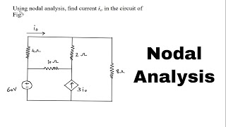 Nodal Analysis  Using nodal analysis find current io in the circuit of fig [upl. by Paddy]