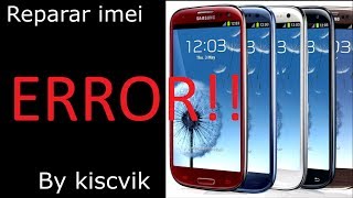 TUTO Reparar el imei corrupto Galaxy s3 Galaxy note Galaxy s2 [upl. by Perlie]