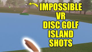 This island shot is NEAR IMPOSSIBLE   VR Disc Golf Gameplay [upl. by Wilfreda]