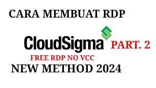 Membuat RDP Cloudsigma New Method Part 2 [upl. by Fifine]