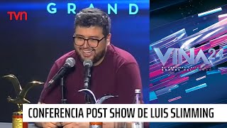 Conferencia post show de Luis Slimming quotPrimero tuve que encontrar mi voz cómicaquot  Viña2024 [upl. by Aneliram]