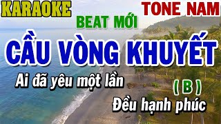 Karaoke Cầu Vòng Khuyết Tone Nam  B   Karaoke Beat  84 [upl. by Elahcar776]