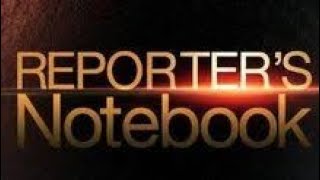 Reporters Notebook  FULL EPISODE  June 20 2012 [upl. by Greenberg]