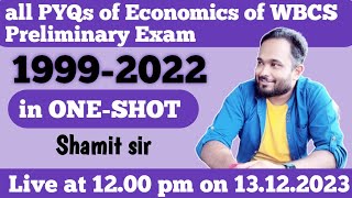 All PYQs of Economics of WBCS Preliminary Exam 19992022 Shamit Sir  Note Book [upl. by Otreblaug190]