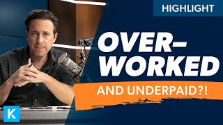 Im Feeling Overworked and Underpaid What Should I Do [upl. by Higgs]