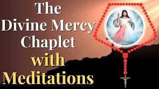 Divine Mercy Chaplet with Meditations [upl. by Nadroj]