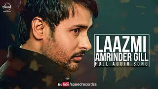 Lazmi Dil Da Kho Jaana  Amrinder Gill  NEW 2014  Full 8D Audio [upl. by Ahsim]