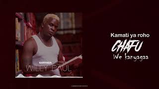 Willy Paul  Kanyagaa  Lyric Video [upl. by Somisareg11]