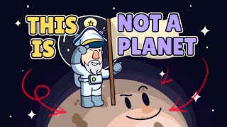 Why is Pluto Not a Planet [upl. by Frost]