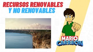 Recursos Renovables ☀ y No Renovables ⛽ [upl. by Tommi873]