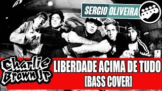 Charlie Brown Jr  Liberdade Acima De Tudo Bass Cover [upl. by Fabrice]