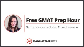 Free GMAT Prep Hour Sentence Correction Mixed Review [upl. by Neil]