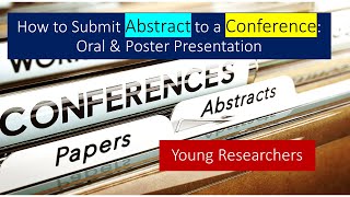 Abstract Submission for Conference  Guideline  Oral and Poster Presentation  Young Researchers [upl. by Bonns895]